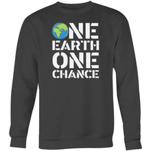 Load image into Gallery viewer, One earth one chance - Crew Sweatshirt