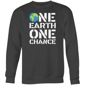 One earth one chance - Crew Sweatshirt