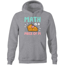 Load image into Gallery viewer, Math is a piece of pi - Pocket Hoodie Sweatshirt