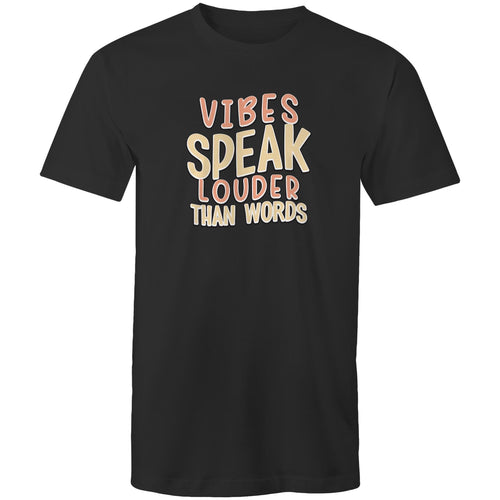 Vibes speak louder than words