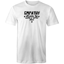 Load image into Gallery viewer, Empathy will make the world a better place