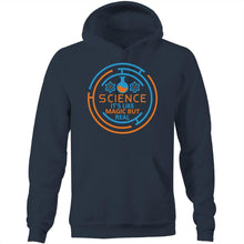 Load image into Gallery viewer, Science, it&#39;s like magic but real - Pocket Hoodie Sweatshirt