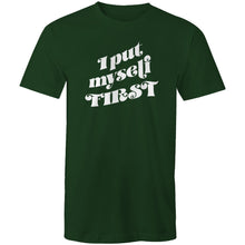 Load image into Gallery viewer, I put myself first