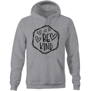 Be kind - Pocket Hoodie Sweatshirt