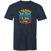 Load image into Gallery viewer, I teach little people to read I&#39;m kind of a big deal