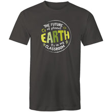 Load image into Gallery viewer, The future of planet Earth it&#39;s in my classroom