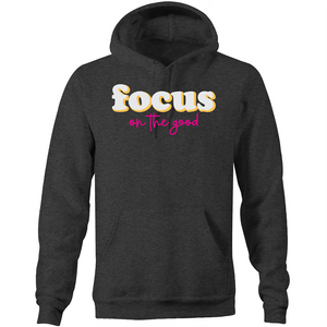 Focus on the good - Pocket Hoodie