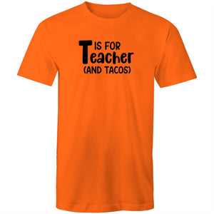 T is for teacher and tacos!