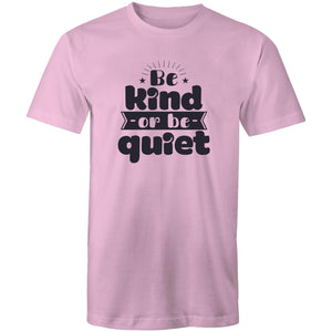 Be kind or be quiet