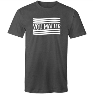 You matter
