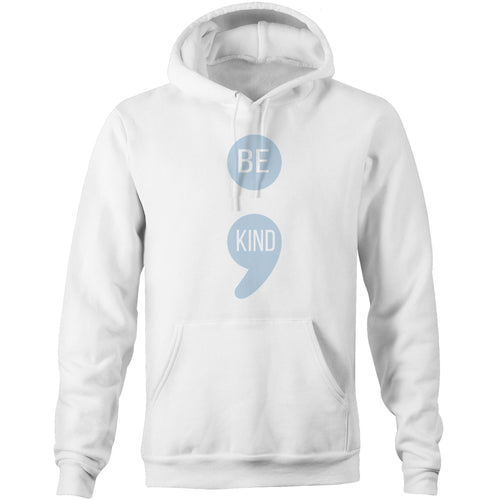 Be kind (semi-colon) - Pocket Hoodie Sweatshirt