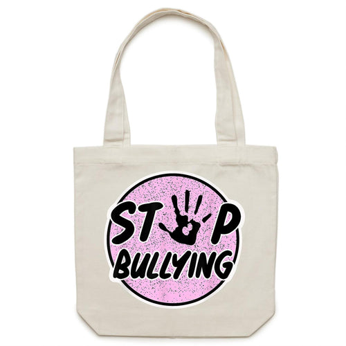 Stop bullying - Canvas Tote Bag
