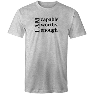 I am capable worthy enough