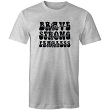 Load image into Gallery viewer, Be brave Be strong Be Fearless