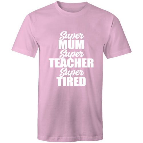 Super mum, Super teacher, super tired