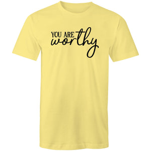 You are worthy