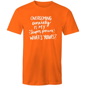 Overcoming anxiety is my superpower. What's yours?