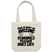 Load image into Gallery viewer, This is what an awesome economics teacher looks like - Canvas Tote Bag