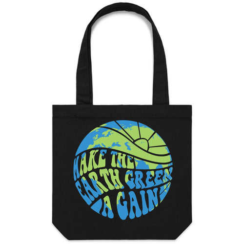 Make earth green again - Canvas Tote Bag