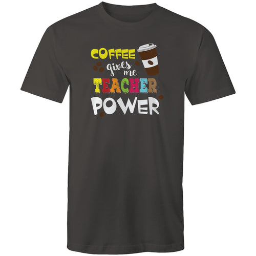 Coffee gives me teacher power