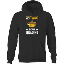 Load image into Gallery viewer, Let&#39;s TACO bout reading - Pocket Hoodie Sweatshirt