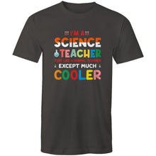 Load image into Gallery viewer, I&#39;m a science teacher just like a normal teacher except much cooler