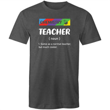 Load image into Gallery viewer, Chemistry teacher (noun) 1. same as a normal teacher but, much cooler.