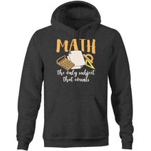 Load image into Gallery viewer, Math the only subject that counts - Pocket Hoodie Sweatshirt