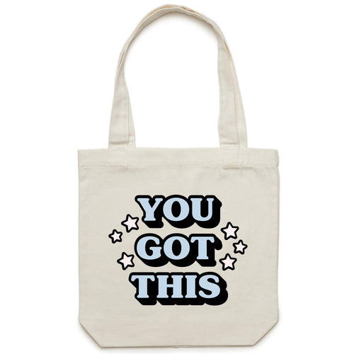 You got this - Canvas Tote Bag