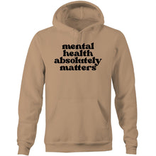 Load image into Gallery viewer, Mental health absolutely matters - Pocket Hoodie Sweatshirt