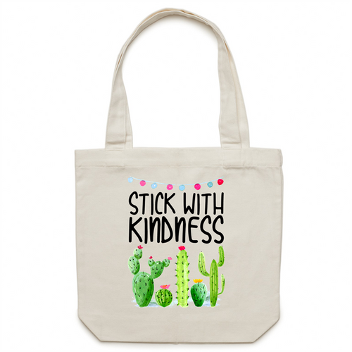 Stick with kindness - Canvas Tote Bag
