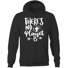 Load image into Gallery viewer, There&#39;s no planet B - Pocket Hoodie Sweatshirt