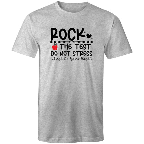 Rock the test. Do not stress just do your best