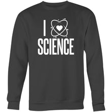Load image into Gallery viewer, I love science - Crew Sweatshirt