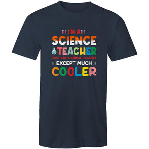 I'm a science teacher just like a normal teacher except much cooler