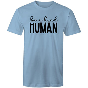 Be a kind human