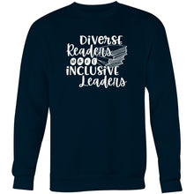 Load image into Gallery viewer, Diverse readers make inclusive leaders - Crew Sweatshirt
