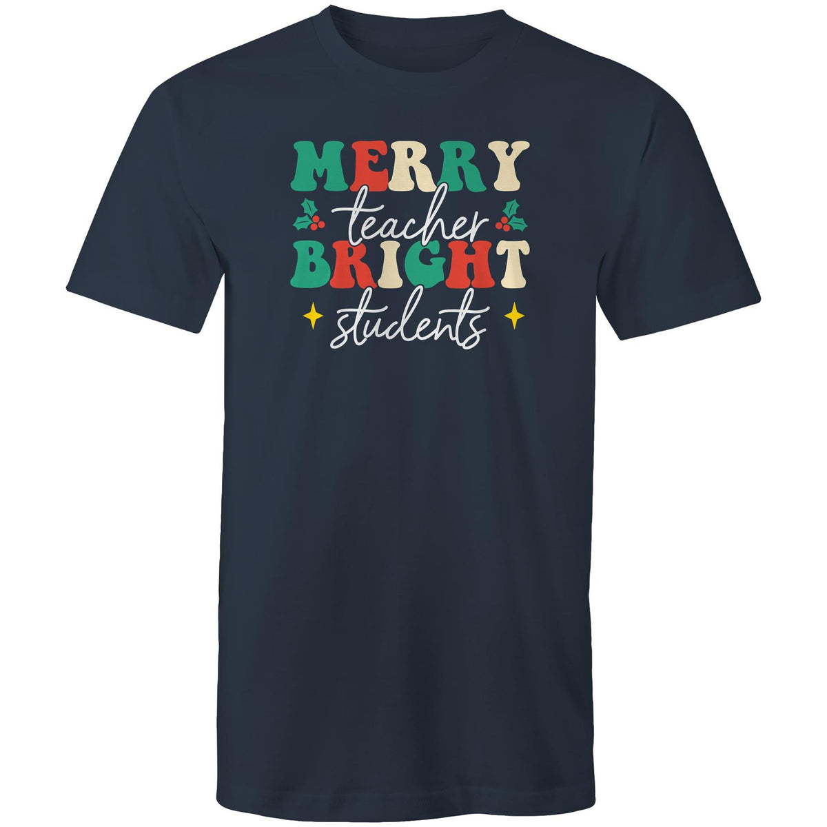 Merry teacher Bright students – Teacher T-shirts Australia