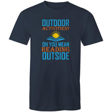Load image into Gallery viewer, Outdoor activities? Oh you mean reading outside