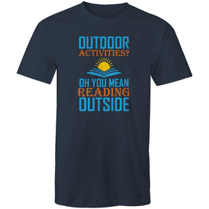 Outdoor activities? Oh you mean reading outside