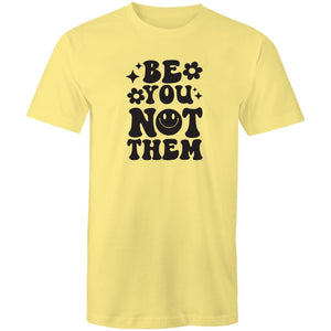 Be you not them