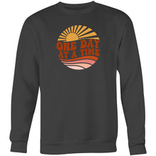 Load image into Gallery viewer, One day at a time - Crew Sweatshirt