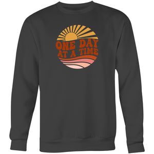 One day at a time - Crew Sweatshirt