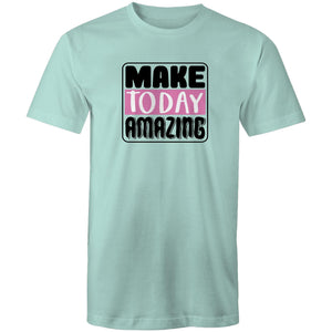 Make today amazing