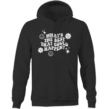 Load image into Gallery viewer, What&#39;s the best that could happen? - Pocket Hoodie Sweatshirt