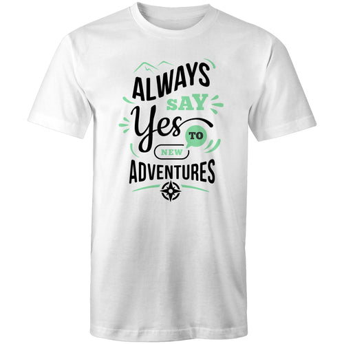 Always say yes to adventures