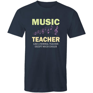 Music teacher, like a regular teacher but much cooler