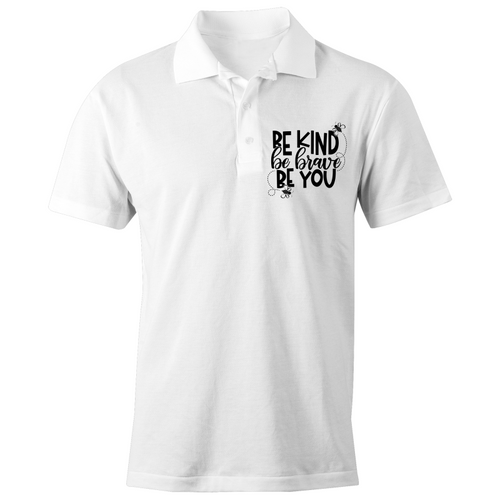 Be kind, be brave, be you - S/S Polo Shirt