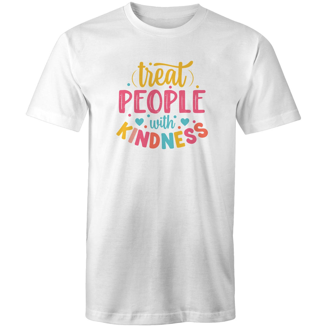 Treat people with kindness