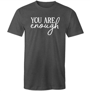 You are enough